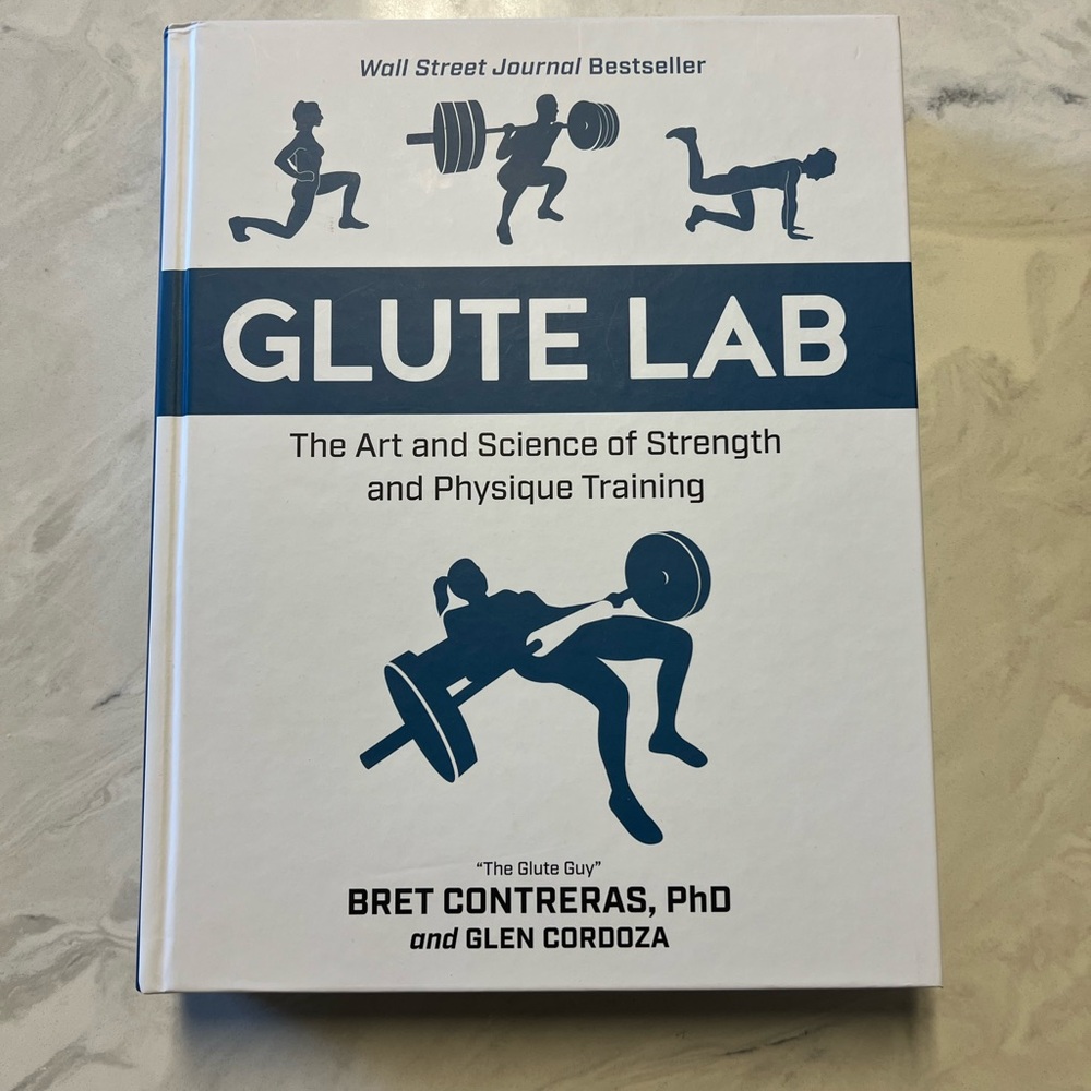 Bret Contreras Glute Lab Book - Strength and Physique Training